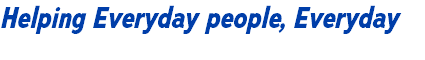 Helping Everyday people, Everyday